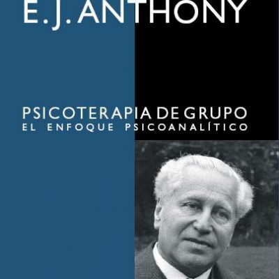 Psicoterapia de grupo: El enfoque psicoanalítico (H. S. Foulkes / E. J. Anthony)