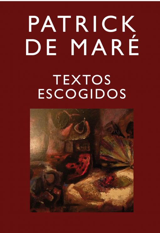 Textos escogidos (Patrick de Maré)